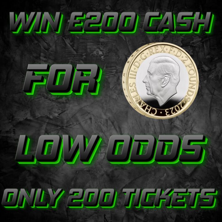 WIN £200 FOR £2 ONLY 200 TICKETS LOW ODDS