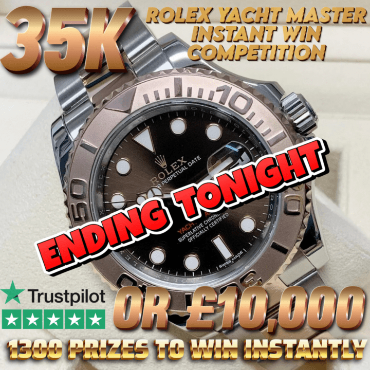 WIN A 2023 ROLEX CHOCOLATE YACHT MASTER OR £10,000 CASH £21,500 INSTANT PRIZES