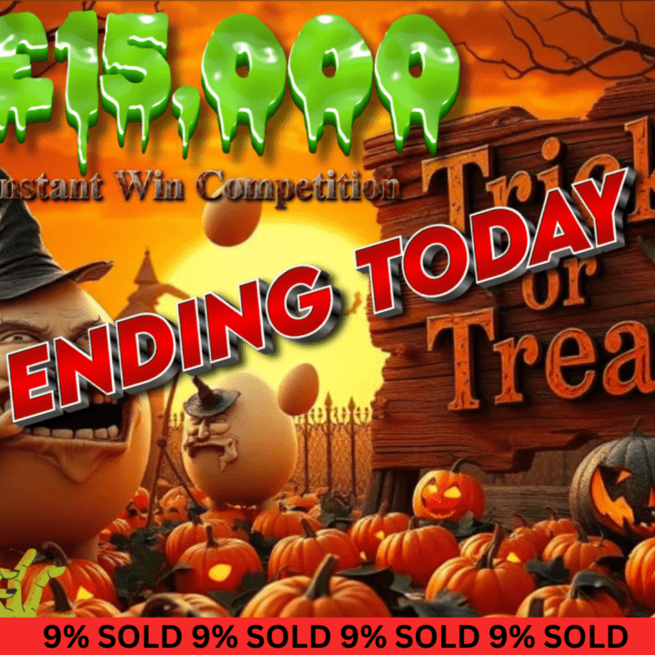 TRICK OR TREAT £15,000 PRIZE POT 644 PRIZES TO WIN INSTANTLY £1000 CASH END PRIZE