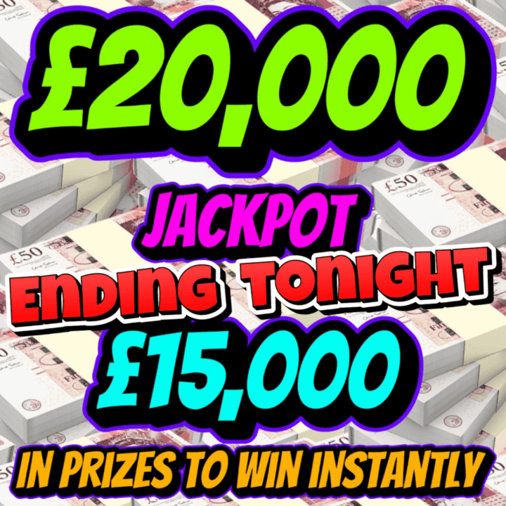 WIN £20,000 TAX FREE CASH £15,000 IN PRIZES TO WIN INSTANTLY