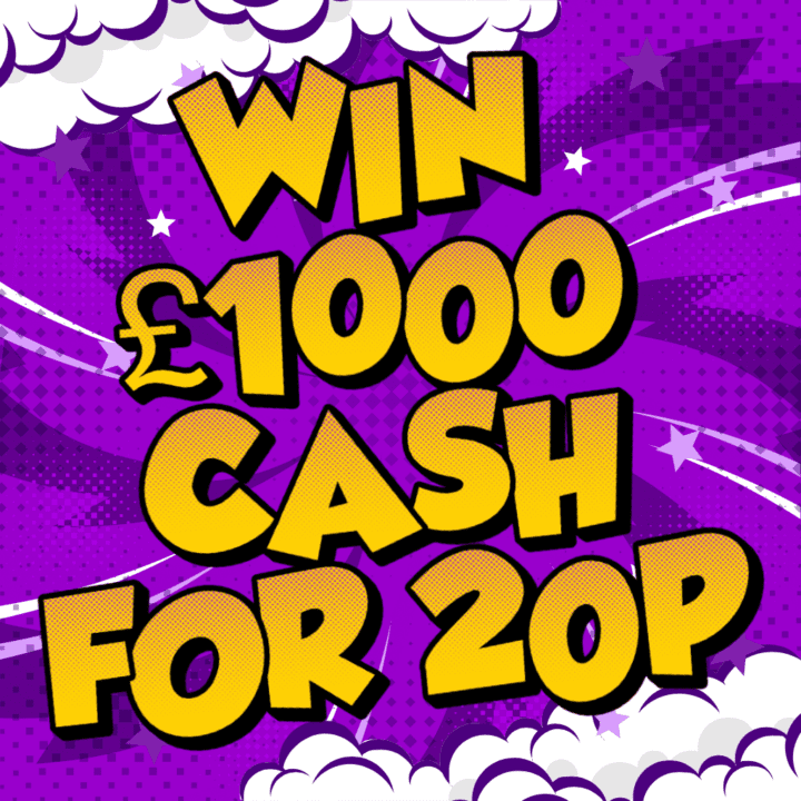 WIN £1000 FOR JUST 20P