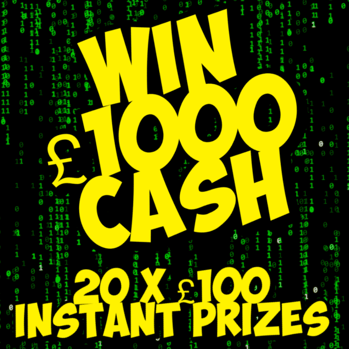 WIN £1000 CASH + 20 X £100 CASH PRIZES TO WIN INSTANTLY