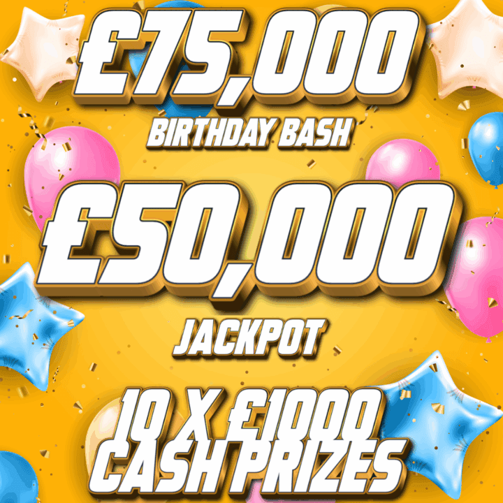 75K BIRTHDAY BASH + 50K END PRIZE + 25K IN INSTANT PRIZES