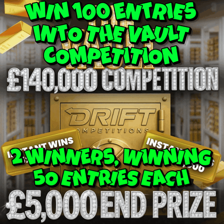 WIN 100 ENTRIES INTO THE VAULT COMPETITION, 2 WINNERS, WINNING 50 ENTRIES EACH